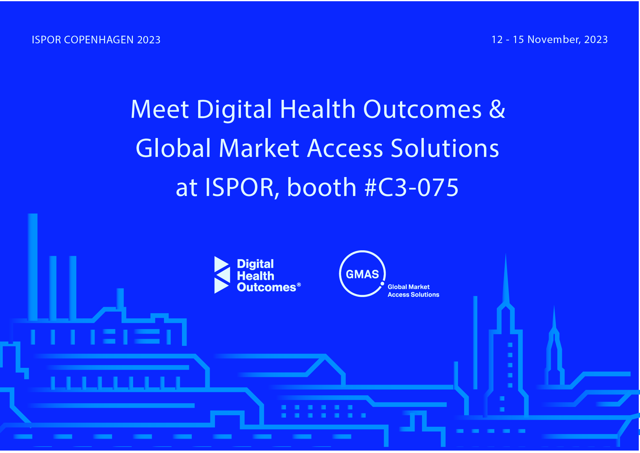 Meet Digital Health Outcomes and Global Market Access Solutions at ISPOR Europe 2023